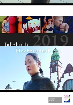 Jahrbuch Hochtaunuskreis 2019 von Hochtaunuskreis
