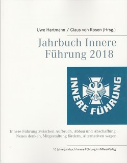 Jahrbuch Innere Führung 2018 von Hartmann,  Uwe, von Rosen,  Claus