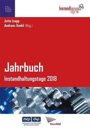 Jahrbuch Instandhaltungstage 2018 von Dankl,  Andreas, Isopp,  Jutta