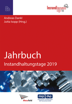 Jahrbuch Instandhaltungstage 2019 von Dankl,  Andreas, Isopp,  Jutta