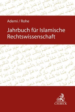Jahrbuch für islamische Rechtswissenschaft 2021 von Ademi,  Çefli, Rohe,  Mathias