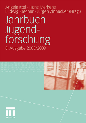 Jahrbuch Jugendforschung von Ittel,  Angela, Merkens,  Hans, Stecher,  Ludwig, Zinnecker,  Jürgen