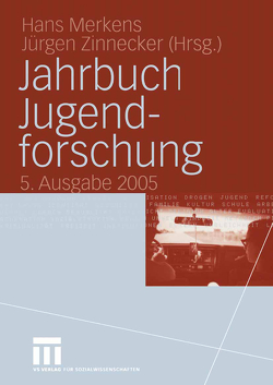 Jahrbuch Jugendforschung von Merkens,  Hans, Zinnecker,  Jürgen