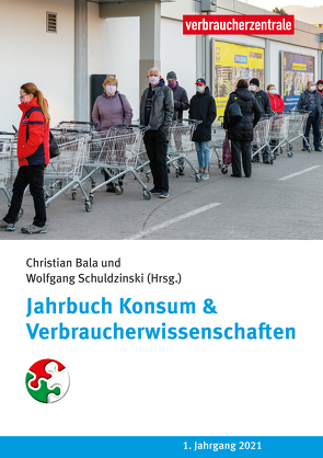 Jahrbuch Konsum und Verbraucherwissenschaften von Bala,  Christian, Schuldzinski,  Wolfgang