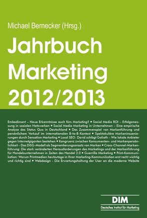 Jahrbuch Marketing 2012/2013 von Bernecker,  Michael