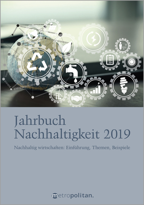 Jahrbuch Nachhaltigkeit 2019 von metropolitan Fachredaktion