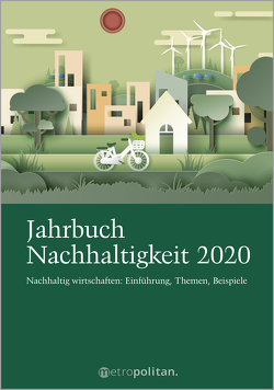 Jahrbuch Nachhaltigkeit 2020 von metropolitan Fachredaktion