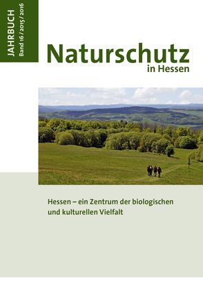Jahrbuch Naturschutz in Hessen Band 16, 2015/2016