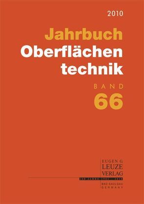 Jahrbuch Oberflächentechnik 2010 von Suchentrunk,  Richard