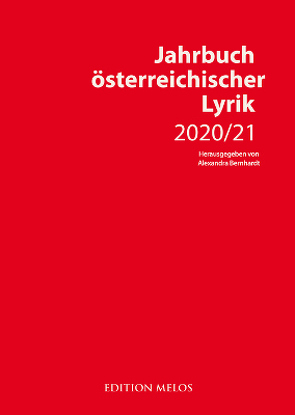 Jahrbuch österreichischer Lyrik 2020/21 von Bernhardt,  Alexandra