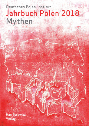 Jahrbuch Polen 29 (2018): Mythen