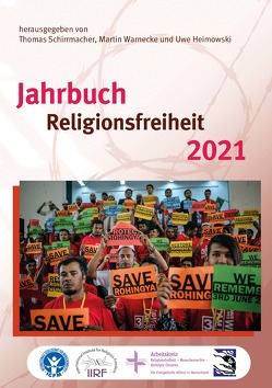 Jahrbuch Religionsfreiheit 2021 von Heimowski,  Uwe, Schirrmacher,  Thomas, Warnecke,  Martin