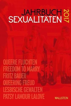 Jahrbuch Sexualitäten 2017 von Borowski,  Maria, Feddersen,  Jan, Gammerl,  Benno, Nicolaysen,  Rainer, Schmelzer,  Christian