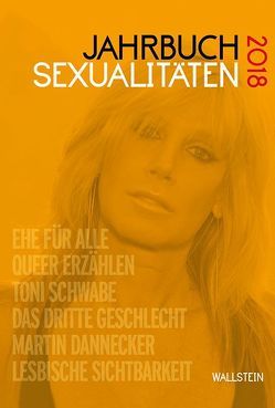 Jahrbuch Sexualitäten 2018 von Afken,  Janin, Feddersen,  Jan, Gammerl,  Benno, Initiative Queer Nations, Nicolaysen,  Rainer, Wolf,  Benedikt