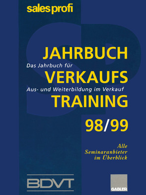 Jahrbuch Verkaufstraining 98/99 von BDVT, SALES PROFI