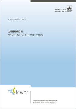 Jahrbuch Windenergierecht 2016 von Brandt,  Edmund