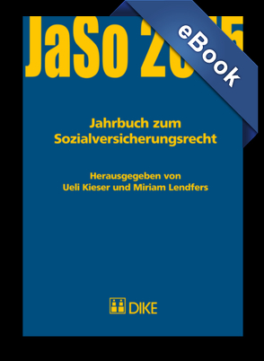 Jahrbuch zum Sozialversicherungsrecht 2015 von Kieser,  Ueli, Lendfers,  Miriam