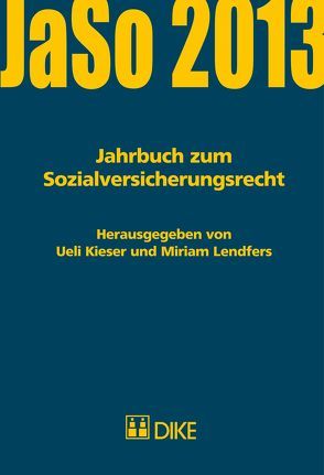 Jahrbuch zum Sozialversicherungsrecht von Kieser,  Ueil, Lendfers,  Miriam