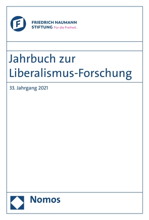 Jahrbuch zur Liberalismus-Forschung von Conze,  Eckart, Geppert,  Dominik, Scholtyseck,  Joachim, Seefried,  Elke