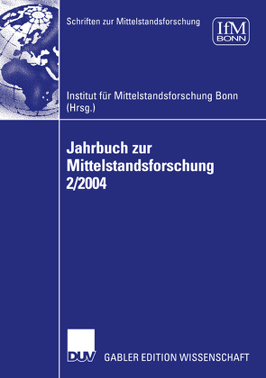 Jahrbuch zur Mittelstandsforschung 2/2004 von IFM,  Institut für Mittelstandsforschung
