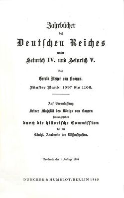 Jahrbücher des Deutschen Reiches unter Heinrich IV. und Heinrich V. von Meyer von Knonau,  Gerold