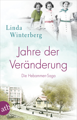 Jahre der Veränderung von Winterberg,  Linda