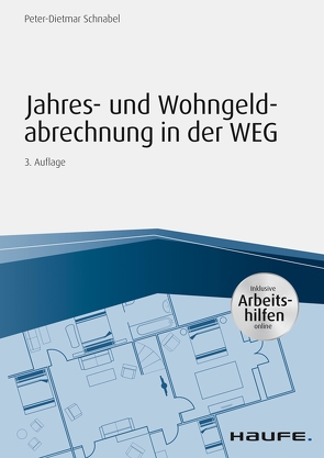 Jahres- und Wohngeldabrechnung in der WEG von Schnabel,  Peter-Dietmar