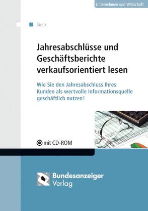 Jahresabschlüsse und Geschäftsberichte verkaufsorientiert lesen (E-Book) von Sieck,  Hartmut