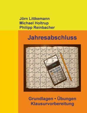 Jahresabschluss von Holtrup,  Michael, Littkemann,  Jörn, Reinbacher,  Philipp