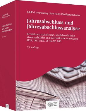 Jahresabschluss und Jahresabschlussanalyse von Coenenberg,  Adolf G., Haller,  Axel, Schultze,  Wolfgang