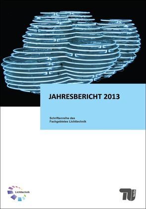 Jahresbericht 2013 von Schumacher,  Heike, Völker,  Stephan
