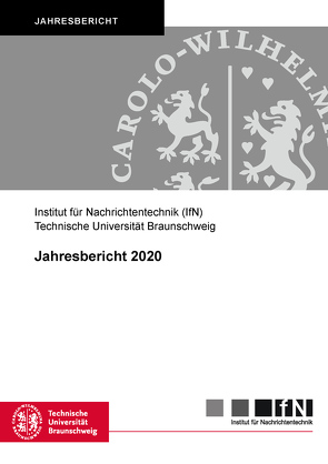 Jahresbericht 2020 von Fingscheidt,  Tim, Jorswieck,  Eduard, Kürner,  Thomas, Reimers,  Ulrich