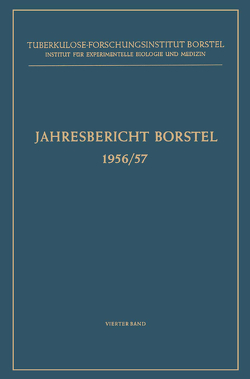Jahresbericht Borstel von Freerksen,  Prof. Dr. Med. Dr. Phil. Enno