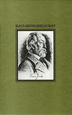 Jahresgabe der Klaus-Groth-Gesellschaft / Jahresgabe der Klaus-Groth-Gesellschaft von Bichel,  Ulf, Köster,  Karl