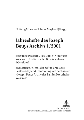 Jahreshefte des Joseph Beuys Archivs 1/2001 von Manheim,  Ron