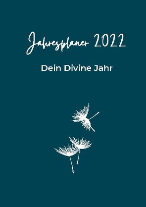 Jahresplaner 2022 von Weber,  Ruth Verena