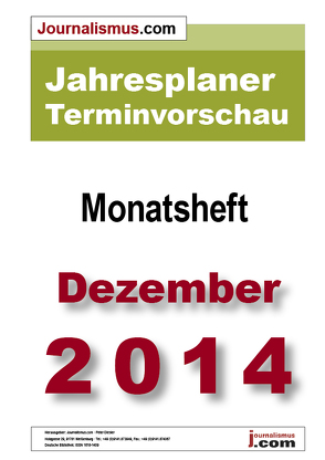 Jahresplaner Terminvorschau – Monatsheft Dezember 2014 von Brück,  Jürgen, Diesler,  Peter, Lindl,  Michaela, Weichmann,  Birgit