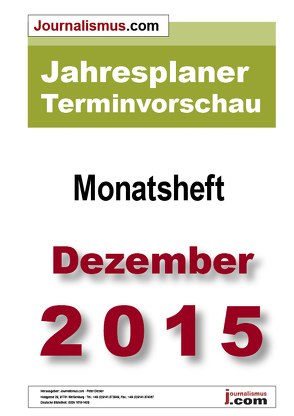 Jahresplaner Terminvorschau – Monatsheft Dezember 2015 von Brück,  Jürgen, Diesler,  Peter, Lindl,  Michaela, Weichmann,  Birgit