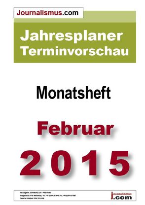 Jahresplaner Terminvorschau – Monatsheft Februar 2015 von Brück,  Jürgen, Diesler,  Peter, Lindl,  Michaela, Weichmann,  Birgit
