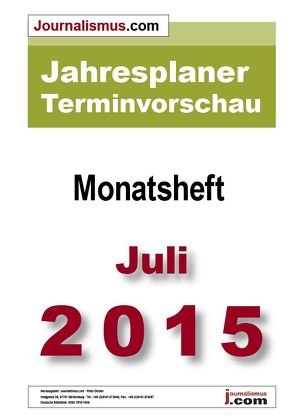 Jahresplaner Terminvorschau – Monatsheft Juli 2015 von Brück,  Jürgen, Diesler,  Peter, Lindl,  Michaela, Weichmann,  Birgit
