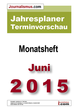 Jahresplaner Terminvorschau – Monatsheft Juni 2015 von Brück,  Jürgen, Diesler,  Peter, Lindl,  Michaela, Weichmann,  Birgit