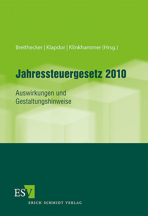 Jahressteuergesetz 2010 von Breithecker,  Volker, Klapdor,  Ralf, Klinkhammer,  Volker