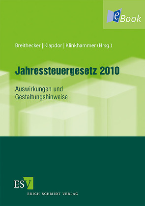 Jahressteuergesetz 2010 von Breithecker,  Volker, Klapdor,  Ralf, Klinkhammer,  Volker