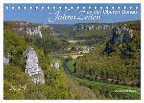 JahresZeiten an der Oberen Donau (Tischkalender 2024 DIN A5 quer), CALVENDO Monatskalender von Beck,  Andreas