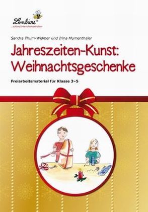 Jahreszeiten-Kunst: Weihnachtsgeschenke von Mumenthaler,  Irina, Thum-Widmer,  Sandra