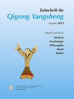 Jahreszeitschrift 2013 für Qigong Yangsheng