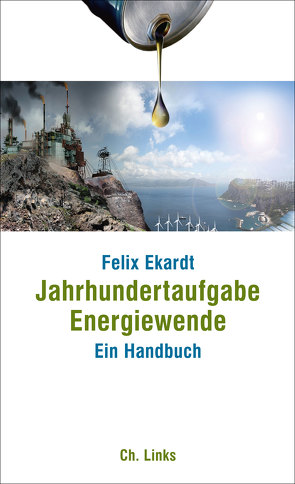 Jahrhundertaufgabe Energiewende von Ekardt,  Felix