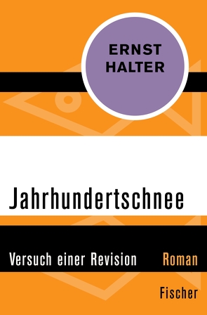 Jahrhundertschnee von Halter,  Ernst