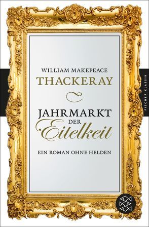 Jahrmarkt der Eitelkeit von Conrad,  Heinrich, Thackeray,  William Makepeace