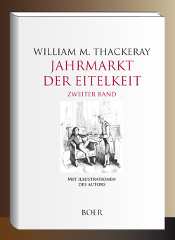 Jahrmarkt der Eitelkeit, Band 2 von Grieb,  Christoph Friedrich, Thackeray,  William Makepeace